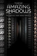 These Amazing Shadows