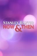 Stanley Baxter: Now and Then