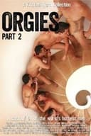 Orgies Part 2