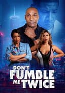 Don't Fumble Me Twice