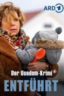 Der Usedom-Krimi - Entführt