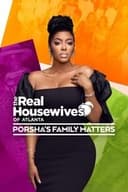 The Real Housewives of Atlanta: Porsha's Family Matters