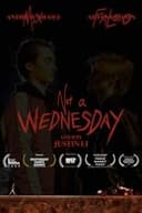 Not a Wednesday