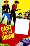 Fast on the Draw