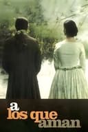 A los que aman