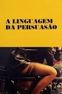 A Linguagem da Persuasão