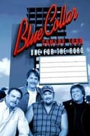 Blue Collar Comedy Tour: One for the Road
