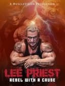 Lee Priest: Rebel With A Cause