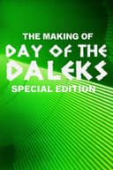 The Making of Day of the Daleks: Special Edition