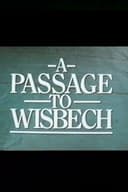 A Passage to Wisbech