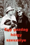 Egy gazdag hölgy szeszélye