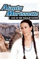 Alanis Morissette: Live In The Navajo Nation