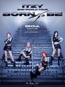 ITZY 2ND WORLD Tour [BORN TO BE] in SEOUL