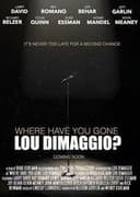Where Have You Gone, Lou DiMaggio?