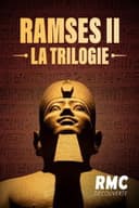 Ramsès II, la trilogie