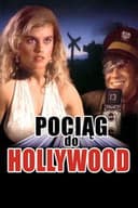 Pociąg do Hollywood