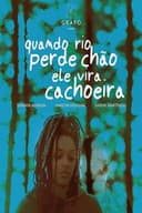 Quando Rio Perde Chão, Ele Vira Cachoeira