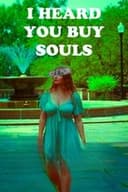 I Heard You Buy Souls