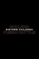 Nuclear Fusion Battle - Sisters Children