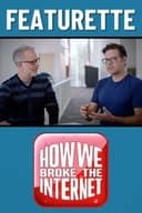 How We Broke The Internet