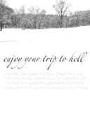 Enjoy Your Trip To Hell