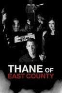 Thane of East County