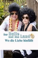 Der Bulle und das Landei - Wo die Liebe hinfällt