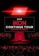2019 iKON CONTINUE TOUR ENCORE IN SEOUL