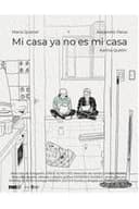 Mi casa ya no es mi casa