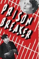 Prison Breaker