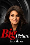 Big Picture with Sara Sidner