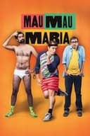 Mau Mau Maria