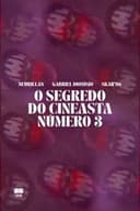 O Segredo do Cineasta Número 3