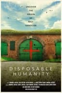 Disposable Humanity