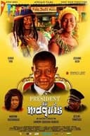 Un président au maquis