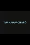 Turhapuroilmiö