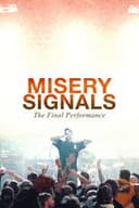 Misery Signals: The Final Performance