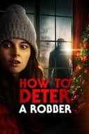 How to Deter a Robber