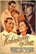 Hochzeitsreise zu dritt