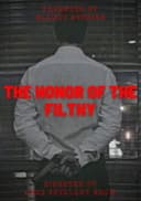 The Honor of the Filthy