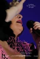 I Die of Sadness Crying for You