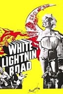 White Lightnin' Road