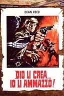 Dio li crea... Io li ammazzo!