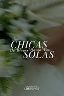 Las chicas de blanco nunca van solas