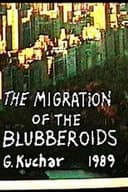 Migration of the Blubberoids