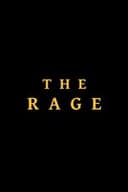 The Rage