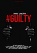 #Guilty