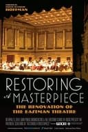 Restoring a Masterpiece: The Renovation of Eastman Theatre