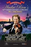 André Rieu - Maastricht 2014 (10th Anniversary Concert)
