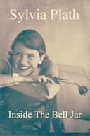 Sylvia Plath: Inside The Bell Jar